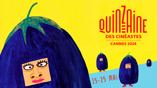 La Quinzaine des cinéastes, du 15 au 25 mai à Cannes